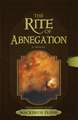 The Rite Of Abnegation