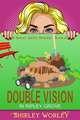 Double Vision in Ripley Grove (A Ripley Grove Mystery, Book 2)