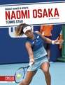 Naomi Osaka: Tennis Star