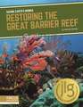 Restoring the Great Barrier Reef