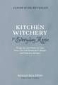 Kitchen Witchery for Everyday Magic