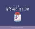A Cloud in a Jar