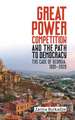 Great Power Competition and the Path to Democracy – The Case of Georgia, 1991–2020