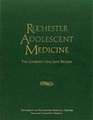 Rochester Adolescent Medicine – The Journey Has Just Begun