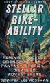 Stellar Bike-Ability: Feminist, Bicycle Science Fiction and Fantasy Stories of Disabled Adventurers