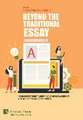 Beyond the Traditional Essay