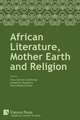 African Literature, Mother Earth and Religion