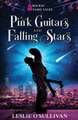 Pink Guitars & Falling Stars