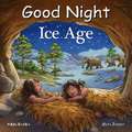 Good Night Ice Age