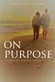 On Purpose