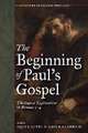 The Beginning of Paul's Gospel