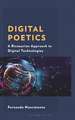 Digital Poetics: A Ricoeurian Approach to Digital Technologies