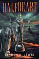 Halfheart: A Novel