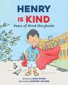 Henry Is Kind
