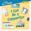 I Can Be a Copywriter