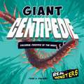 Giant Centipede