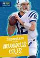 Superstars of the Indianapolis Colts