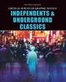 Independents and Underground Classics