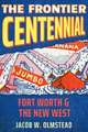 The Frontier Centennial