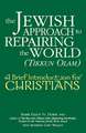 The Jewish Approach to Repairing the World (Tikkun Olam)