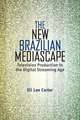 New Brazilian Mediascape