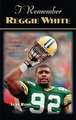 I Remember Reggie White