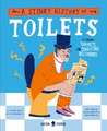 A Stinky History of Toilets