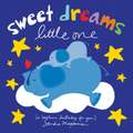 Sweet Dreams Little One: A Bedtime Lullaby for You