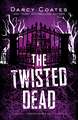 The Twisted Dead