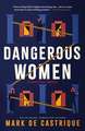 Dangerous Women