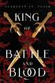 King of Battle and Blood: A Dark & Steamy Vampire Romance for Romantasy Lovers