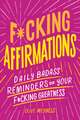 F*cking Affirmations