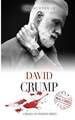 The Murder of David Crump: Crimes of Passion Series (Book 7)