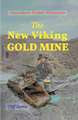 The New Viking Gold Mine