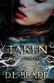 Taken
