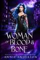 Woman of Blood & Bone