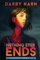 Nothing Ever Ends