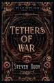 Tethers of War