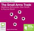 The Small Arms Trade