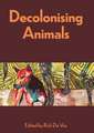 Decolonising Animals