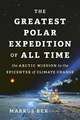 The Greatest Polar Expedition of All Time