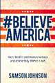 Believe America: How I tried to end mass shootings and accidentally started a cult