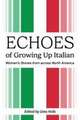 Echoes of Growing Up Italian