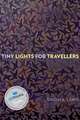 Tiny Lights for Travellers