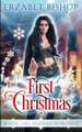 First Christmas: A Sigil Fire Holiday Romance