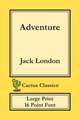 Adventure (Cactus Classics Large Print)