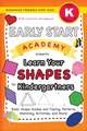 Early Start Academy, Learn Your Shapes for Kindergartners