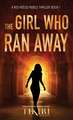 The Girl Who Ran Away