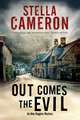 Out Comes the Evil: A Cotswold Murder Mystery