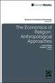 Economics of Religion – Anthropological Approaches